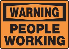 OSHA Warning Safety Sign: People Working