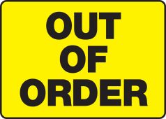 Safety Sign - Out Of Order