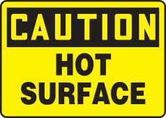 OSHA Caution Safety Sign: Hot Surface
