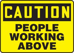 OSHA Caution Safety Sign: People Working Above