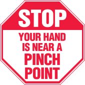 Stop Safety Sign: Your Hand Is Near a Pinch Point