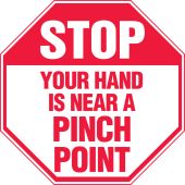 Stop Safety Sign: Your Hand Is Near a Pinch Point