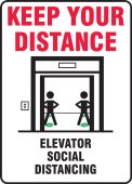 Safety Sign: Keep Your Distance Elevator Social Distancing