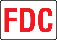 FDC Sign: FDC (Red On White)