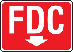 Safety Sign: FDC (Down Arrow)