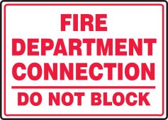 Safety Sign: Fire Department Connection - Do Not Block