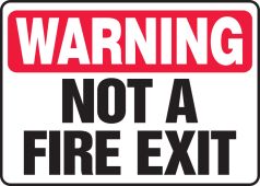 Warning Safety Sign: Not A Fire Exit