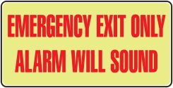 Glow-In-The-Dark Safety Sign: Emergency Exit Only - Alarm Will Sound