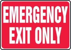 Safety Sign: Emergency Exit Only (White Text On Red)
