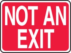 Safety Sign: Not An Exit