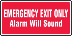 Safety Sign: Emergency Exit Only - Alarm Will Sound