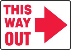 Safety Sign: This Way Out (Right Arrow)