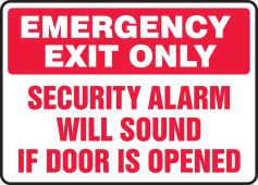 Safety Sign: Emergency Exit Only - Security Alarm Will Sound If Door Is Opened