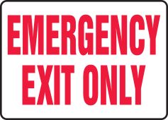 Safety Sign: Emergency Exit Only