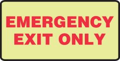 Glow-In-The-Dark Safety Sign: Emergency Exit Only (7" x 14")