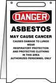 OSHA Danger Fold-Ups® Floor Sign: Danger Asbestos May Cause Cancer Causes Damage To Lungs Wear Respiratory Protection And Protective Clothing In ...