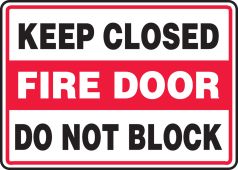 Safety Sign: Keep Closed - Fire Door - Do Not Block