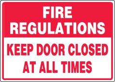 Safety Sign: Fire Regulations - Keep Door Closed At All Times