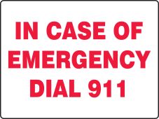 Safety Sign: In Case Of Emergency Dial 911
