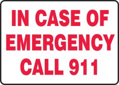 Safety Sign: In Case Of Emergency Call 911