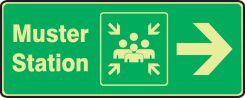 Glow-In-The-Dark Safety Sign: Muster Station (Right Arrow)