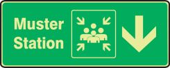 Glow-In-The-Dark Safety Sign: Muster Station (Graphic And Down Arrow)
