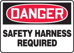 OSHA Danger Safety Sign: Safety Harness Required