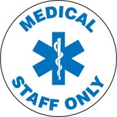 Slip-Gard™ Floor Signs: Medical Staff Only