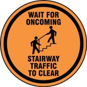 Slip-Gard™ Floor Sign: Wait For Oncoming Stairway Traffic To Clear