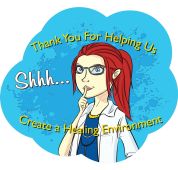 Floor-Grafix™ Floor Sign: Shhh Thank You For Helping Us Create A Healing Environment
