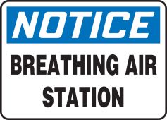 OSHA Notice Safety Sign: Breathing Air Station