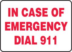 Safety Sign: In Case Of Emergency Dial 911