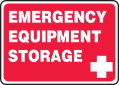Safety Sign: Emergency Equipment Storage