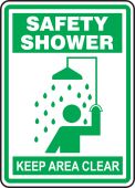 Safety Sign: Safety Shower - Keep Area Clear