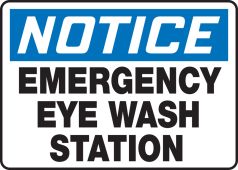 OSHA Notice Safety Sign: Emergency Eye Wash Station