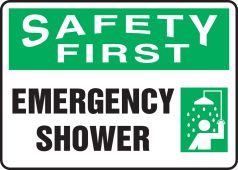 OSHA Safety First Safety Sign: Emergency Shower