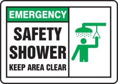Emergency Safety Sign: Safety Shower - Keep Area Clear