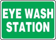 Safety Sign: Eye Wash Station