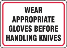 Safety Sign: Wear Appropriate Gloves Before Handling Knives