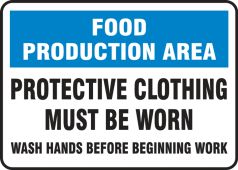 Safety Signs: Food Production Area - Protective Clothing Must Be Worn