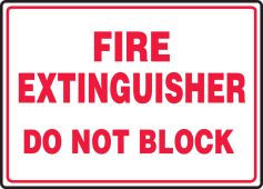 Safety Sign: Fire Extinguisher - Do Not Block