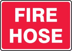 Fire Safety Sign: Fire Hose