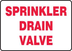 Safety Sign: Sprinkler Drain Valve
