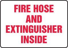 Safety Sign: Fire Hose And Extinguisher Inside