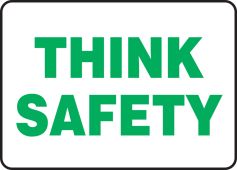 Safety Sign: Think Safety