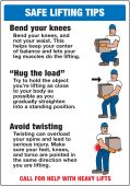 Safe Lifting Tips Safety Sign: Bend Your Knees - Hug The Load - Avoid Twisting