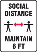 Safety Sign: Social Distance Maintain 6 FT