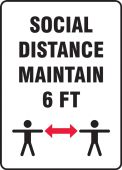 Safety Sign: Social Distance Maintain 6 FT