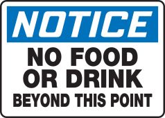 OSHA Notice Safety Sign: No Food Or Drink Beyond This Point