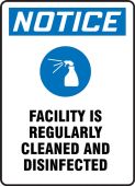 OSHA Notice Safety Sign: Facility Is Regularly Cleaned And Disinfected